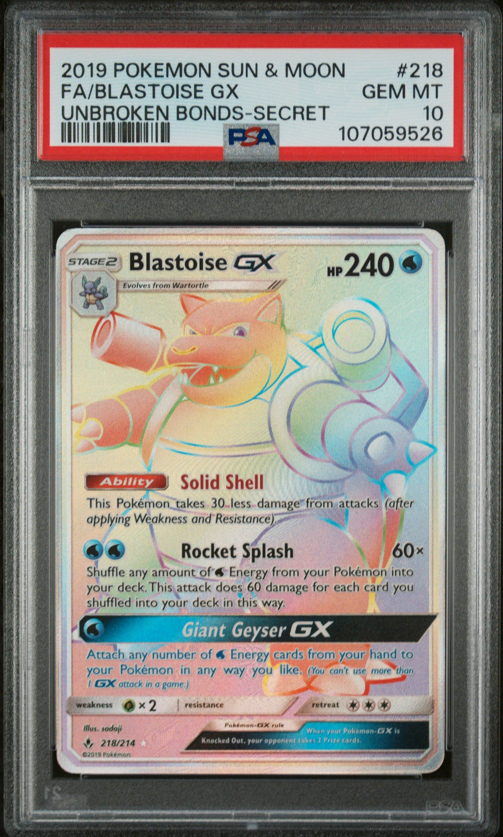 FA/BLASTOISE GX UNBROKEN BONDS-SECRET 2019 POKEMON SUN & MOON UNBROKEN BONDS PSA GEM MT 10