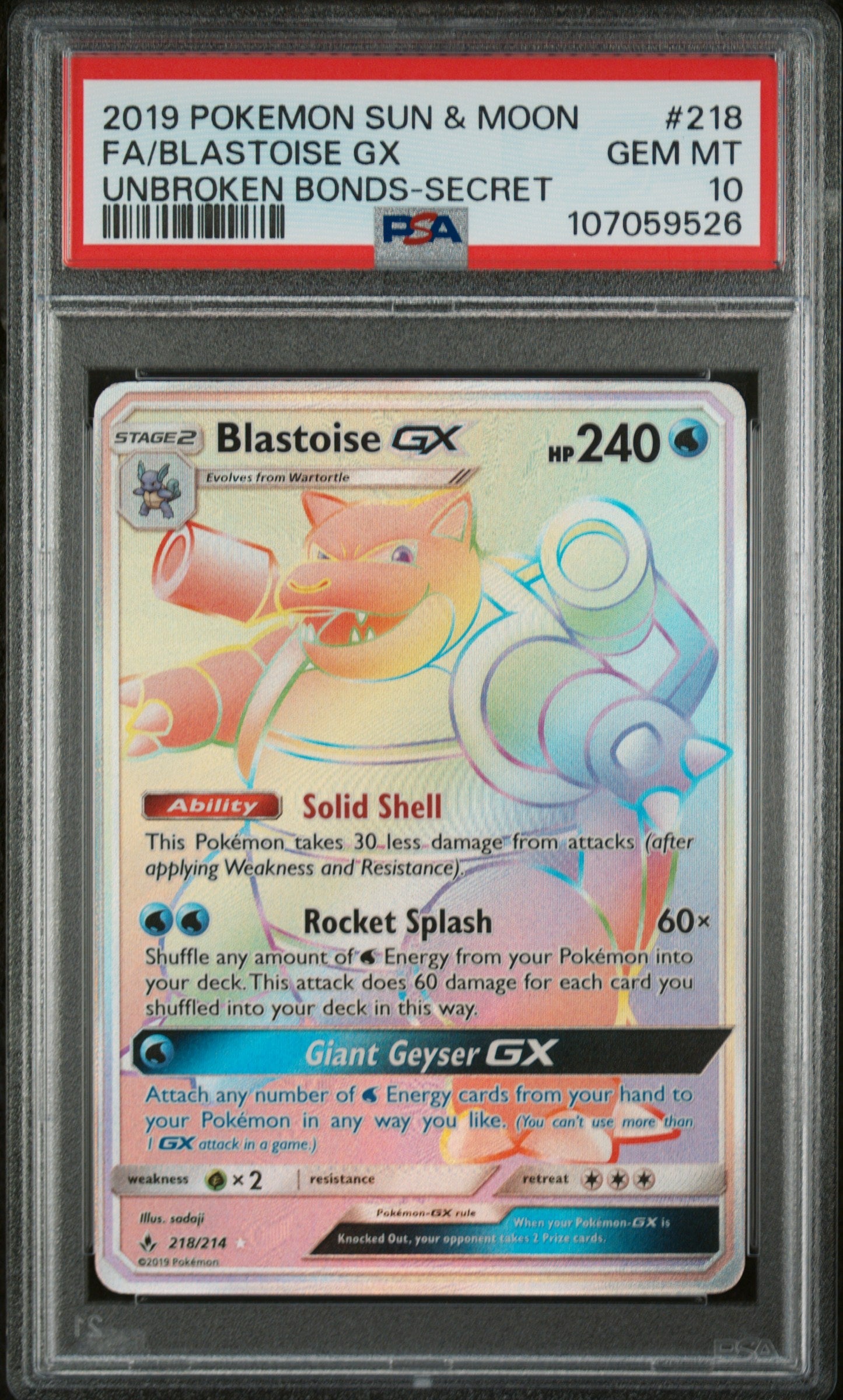 FA/BLASTOISE GX UNBROKEN BONDS-SECRET 2019 POKEMON SUN & MOON UNBROKEN BONDS PSA GEM MT 10